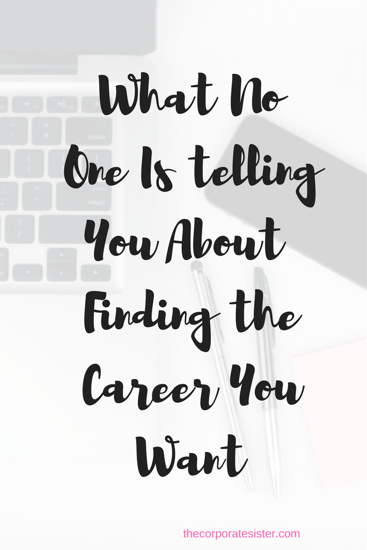 what-no-one-is-telling-you-about-finding-the-career-you-want-the